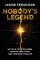 Nobody's Legend