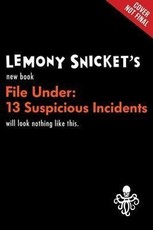 File Under: 13 Suspicious Incidents