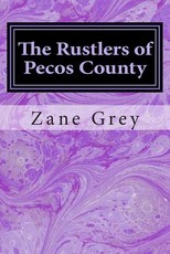 The Rustlers of Pecos County