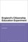 England's Citizenship Education Experiment