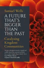 A Future That's Bigger Than The Past