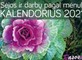 2021 m. sėjos ir darbų pagal mėnulį kalendorius