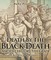 Death By The Black Death - Ancient History 5th Grade | Children's History