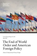 The End of World Order and American Foreign Policy