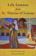 Life Lessons from Therese of Lisieux