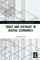 Trust and Distrust in Digital Economies