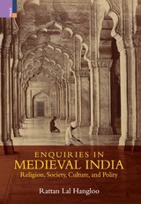 Enquiries in Medieval India