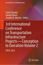 3rd International Conference on Transportation Infrastructure Projects - Conception to Execution Volume 2