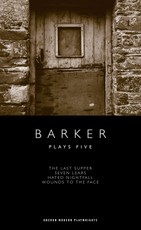 Barker: Plays Five