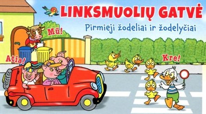 Linksmuolių gatvė: pirmieji žodeliai ir žodelyčiai