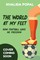 The World at My Feet