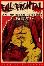 Full Frontal - An Immigrant's Story