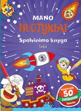 Mano nuotykiai: spalvinimo knyga
