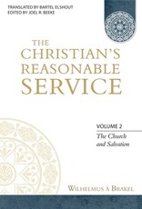 The Christian's Reasonable Service, Volume 2