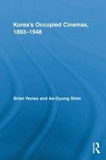 Korea's Occupied Cinemas, 1893-1948