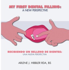 My First Dental Filling: a New Perspective