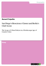 San Diego's Bioscience Cluster and Berlin's Club Scene
