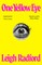 Radford, L: One Yellow Eye