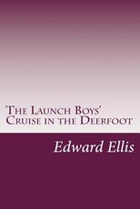 The Launch Boys' Cruise in the Deerfoot