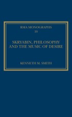 Skryabin, Philosophy and the Music of Desire