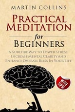 Practical Meditation for Beginners