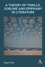 A Theory of Thrills, Sublime and Epiphany in Literature