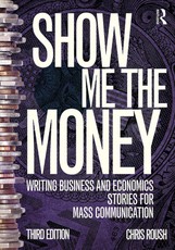 Roush, C: Show Me the Money