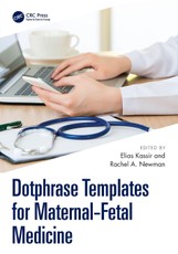 Dotphrase Templates for Maternal-Fetal Medicine