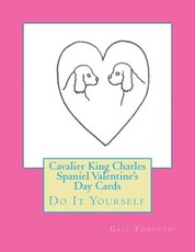 Cavalier King Charles Spaniel Valentine's Day Cards