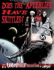 Does the Afterlife Have Skittles?
