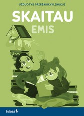 SKAITAU. Užduotys priešmokyklinukui. Serija EMIS