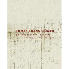 Per svyruojantį pasaulį