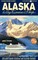 Alaska By Cruise Ship - 9th Edition