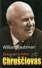 Žmogus ir jo laikas: Chruščiovas
