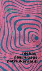 Niekas, pasiruošęs patriukšmauti