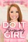 Do It Anyway, Girl