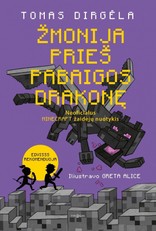 Žmonija prieš Pabaigos Drakonę. Neoficialus Minecraft žaidėjų nuotykis. 1 dalis