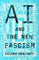 AI and the New Fascism