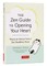 Zen Guide to Opening Your Heart
