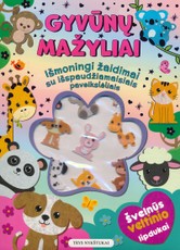 Gyvūnų mažyliai: linksmos užduotėlės ir išspaudžiamieji paveikslėliai