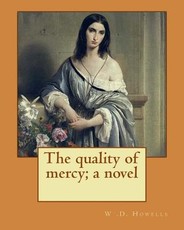 The quality of mercy; a novel By