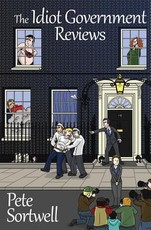 The Idiot Government Reviews (A laugh out loud comedy book)