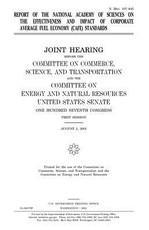 Report of the National Academy of Sciences on the effectiveness and impact of corporate average fuel economy (CAFE) standards