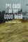 The Case of the Good Deed