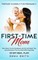 First-Time Mom