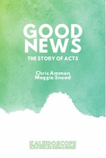 Good News, The Story of Acts