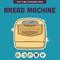 Bread Machine