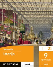 Istorija. Vadovėlis 9 (I gimnazijos) klasė, 2 dalis, serija Horizontai