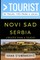 Greater Than a Tourist - Novi Sad Serbia