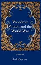 Woodrow Wilson and the World War